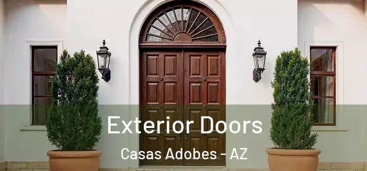 Exterior Doors Casas Adobes - AZ