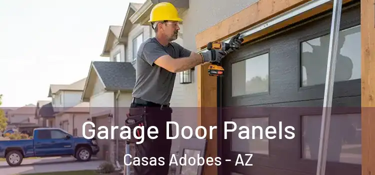  Garage Door Panels Casas Adobes - AZ