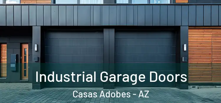  Industrial Garage Doors Casas Adobes - AZ